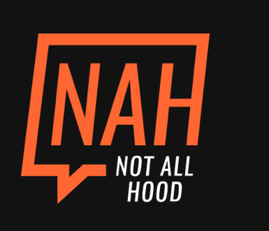 Not All Hood Merchandise